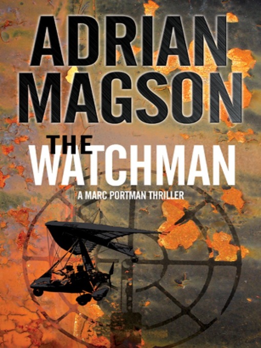Title details for The Watchman by Adrian Magson - Available
